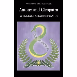 Wordsworth Editions ANTONY AND CLEOPATRA, Anglais