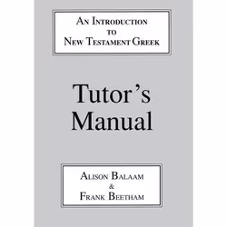 ISBN Introduction to New Testament Greek: Tutor's Manual (A Quick Course in the Reading of Koine Greek), Anglais, Livre broch ...