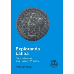 ISBN Exploranda Latina (Latin Comprehension and Unseen Practice), Anglais, Livre broché, 80 pages