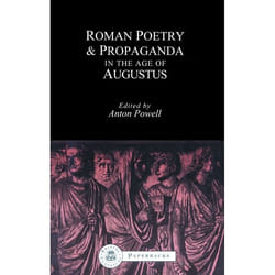 ISBN Roman Poetry and Propaganda in the Age of Augustus livre classiques Anglais