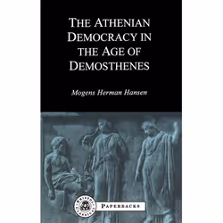 ISBN Athenian Democracy in the Age of Demosthenes, histoire, Anglais, Livre broché, 464 pages