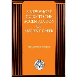 ISBN New Short Guide to the Accentuation of Ancient Greek