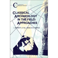 ISBN Classical Archaeology in the Field (Approaches) livre classiques Anglais