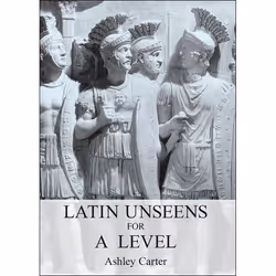 ISBN Latin Unseens for A Level, Anglais, Livre broché, 112 pages