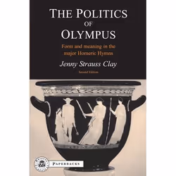 ISBN The Politics of Olympus (Form and Meaning in the Major Homeric Hymns), histoire, Anglais, Livre broché, 304 pages