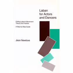 Playwrights Canada Press Laban for Actors and Dancers, Livre broché, 160 pages