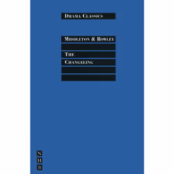 Playwrights Canada Press The Changeling, Livre broché, 160 pages