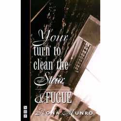 Playwrights Canada Press Your Turn to Clean the Stair and Fugue, Livre broché, 96 pages