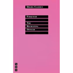 Playwrights Canada Press The Recruiting Officer, Livre broché, 128 pages