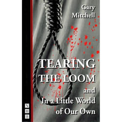 Playwrights Canada Press Tearing the Loom livre