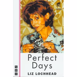 Playwrights Canada Press Perfect Days, Livre broché, 96 pages