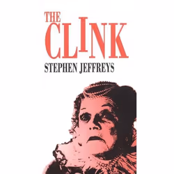 Playwrights Canada Press The Clink, Livre broché, 90 pages