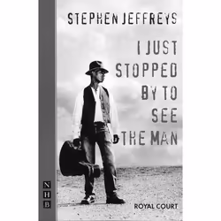 Playwrights Canada Press I Just Stopped by to See the Man, Livre broché, 96 pages