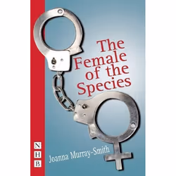 Playwrights Canada Press The Female of The Species, Livre broché, 96 pages