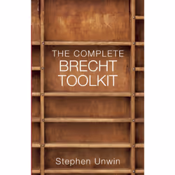Playwrights Canada Press The Complete Brecht Toolkit, Livre broché, 213 pages