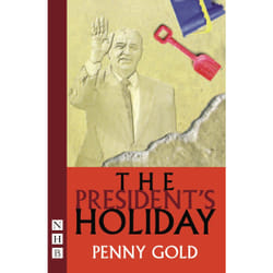 Playwrights Canada Press The President's Holiday livre