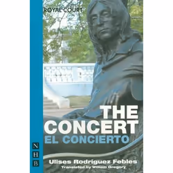 Playwrights Canada Press The Concert/El Concierto, Livre broché, 128 pages