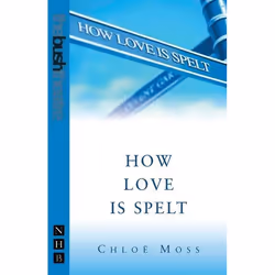 Playwrights Canada Press How Love Is Spelt, Livre broché, 96 pages