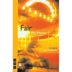Playwrights Canada Press Fair & Felt Effects livre