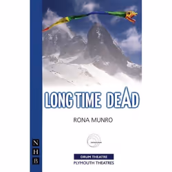 Playwrights Canada Press Long Time Dead, Livre broché, 96 pages
