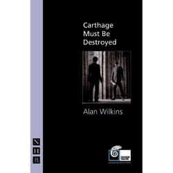 Playwrights Canada Press Carthage Must Be Destroyed livre
