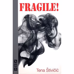 Playwrights Canada Press Fragile, Livre broché, 96 pages