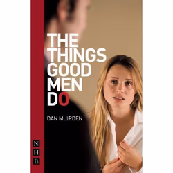 Playwrights Canada Press The Things Good Men Do, Livre broché, 96 pages