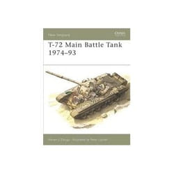 ISBN T-72 Main Battle Tank: 1974-1993 livre politique Anglais