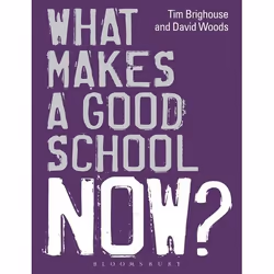 ISBN What Makes a Good School Now?, Anglais, Livre broché, 176 pages