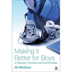 ISBN Making it Better for Boys in Schools, Families and Communities