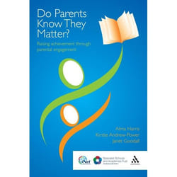 ISBN Do Parents Know They Matter? (Raising achievement through parental engagement)