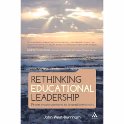 ISBN Rethinking Educational Leadership (From improvement to transformation), Anglais, Livre broché, 152 pages