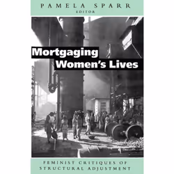 ISBN Mortgaging Women's Lives, Anglais, Livre broché, 224 pages