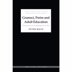 ISBN Gramsci, Freire and Adult Education, Anglais, Livre broché, 224 pages