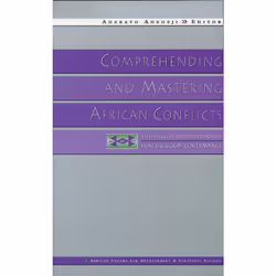 ISBN Comprehending and Mastering African Conflicts, Anglais, Livre broché, 400 pages