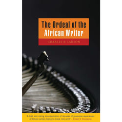ISBN The Ordeal of the African Writer
