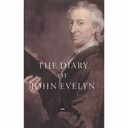 ISBN The Diary of John Evelyn, Anglais, 976 pages