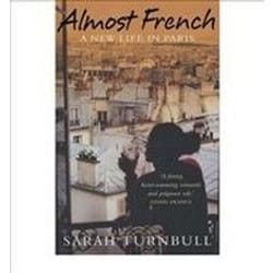 Almost french : a new life in paris