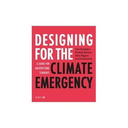ISBN Designing for the Climate Emergency: A Guide for Architecture Students livre Education Anglais