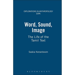 ISBN Word, Sound, Image (The Life of the Tamil Text)