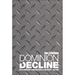 ISBN Dominion or Decline (Anglo-American Naval Relations in the Pacific, 1937-1941) livre Anglais Couverture rigide 300 pages