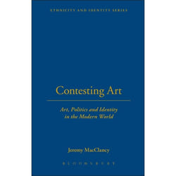 ISBN Contesting Art (Art, Politics and Identity in the Modern World) livre Art & design Anglais Couverture rigide