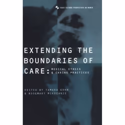 ISBN Extending the Boundaries of Care (Medical Ethics and Caring Practices), Santé, esprit et corps, Anglais, Livre broché, 2 ...