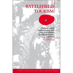 ISBN Battlefield Tourism (Pilgrimage and the Commemoration of the Great War in Britain, Australia and Canada, 1919-1939)