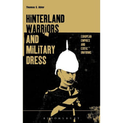 ISBN Hinterland Warriors and Military Dress (European Empires and Exotic Uniforms) livre Anglais Couverture rigide 224 pages