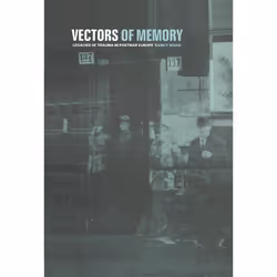 ISBN Vectors of Memory (Legacies of Trauma in Postwar Europe), Anglais, Livre broché, 224 pages