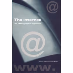ISBN The Internet (An Ethnographic Approach), Anglais, Couverture rigide, 227 pages