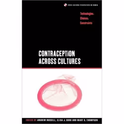 ISBN Contraception across Cultures (Technologies, Choices, Constraints), Santé, esprit et corps, Anglais, Livre broché, 268 p ...