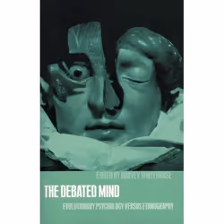 ISBN The Debated Mind (Evolutionary Psychology versus Ethnography), Anglais, Couverture rigide, 224 pages