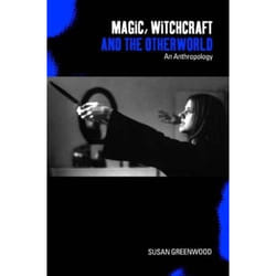 ISBN Magic, Witchcraft and the Otherworld (An Anthropology) Couverture rigide